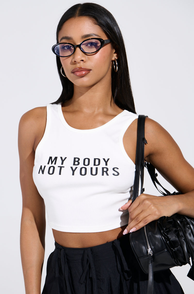 MY BODY NOT YOURS TANK